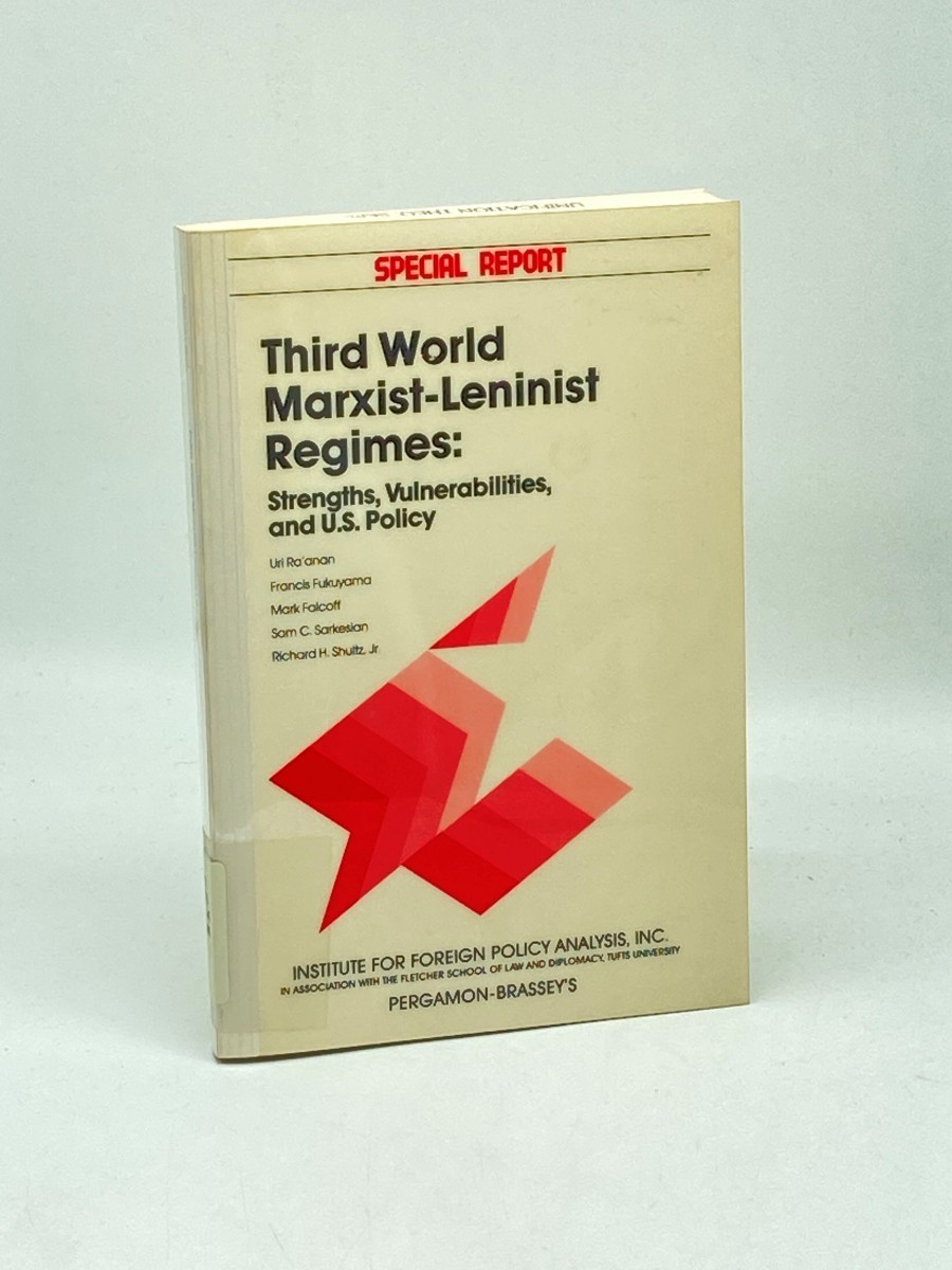 Image for Third World Marxist-Leninist Regimes; Strengths, Vulnerabilities and U. S. Policies Third World Marxist-Leninist Regimes; Strengths, Vulnerabilities and U. S. Policies