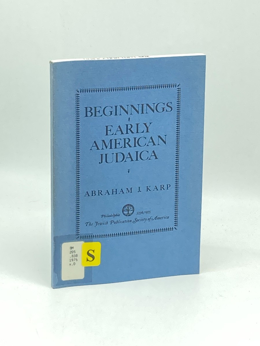 Beginnings Early American Judaica