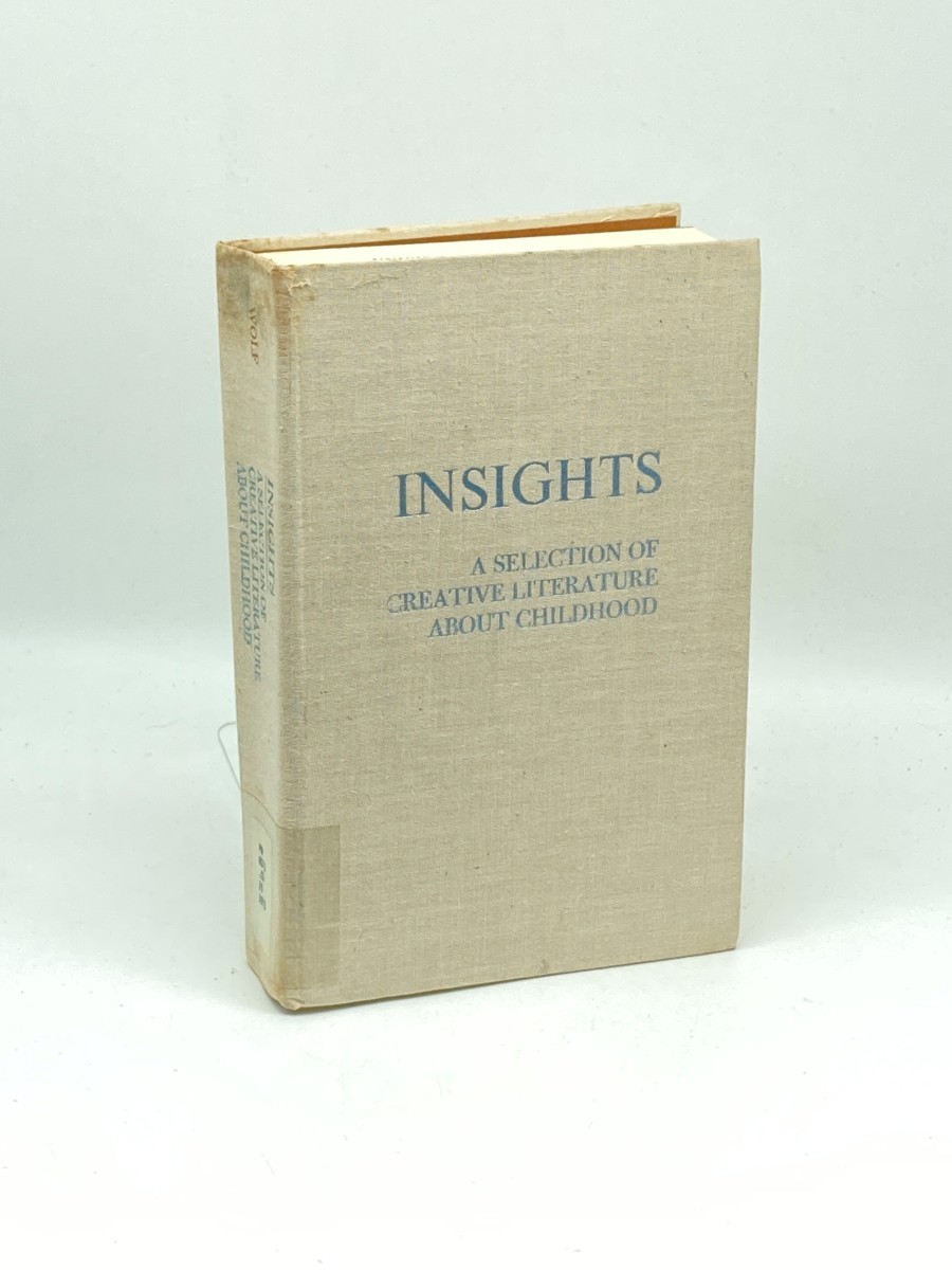 Insights; ; A Selection of Creative Literature about Childhood