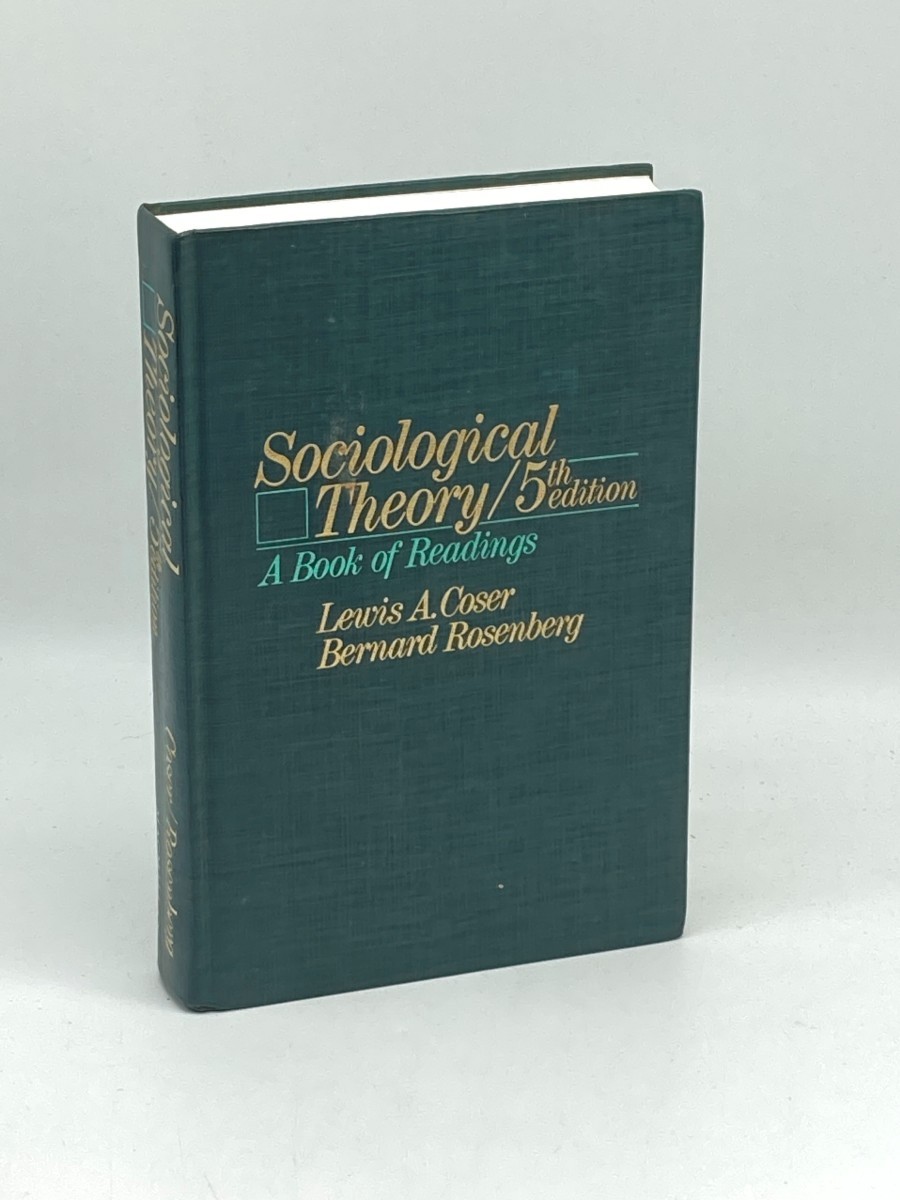 Sociological Theory; A Book of Readings