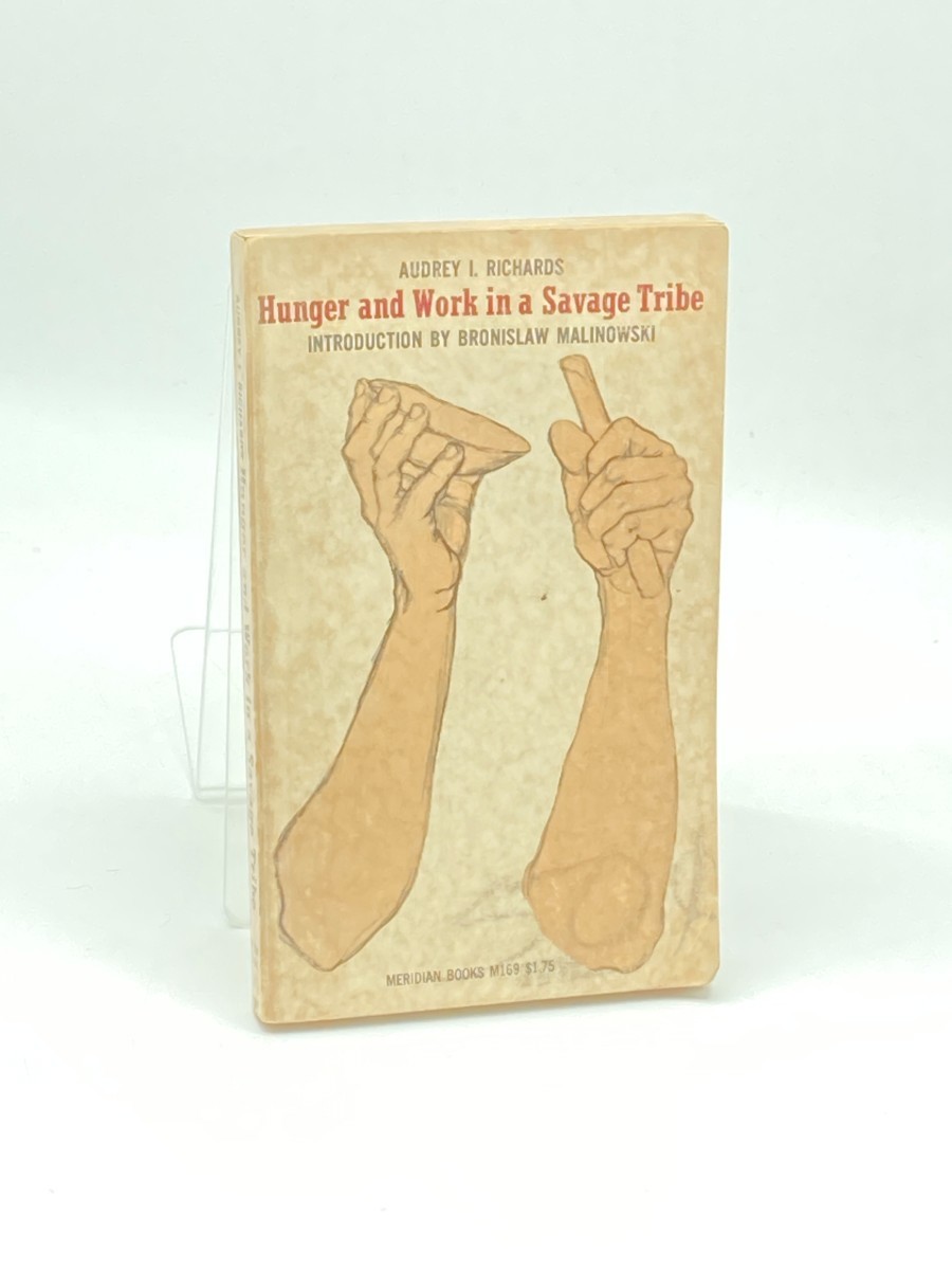 Hunger and Work in a Savage Tribe