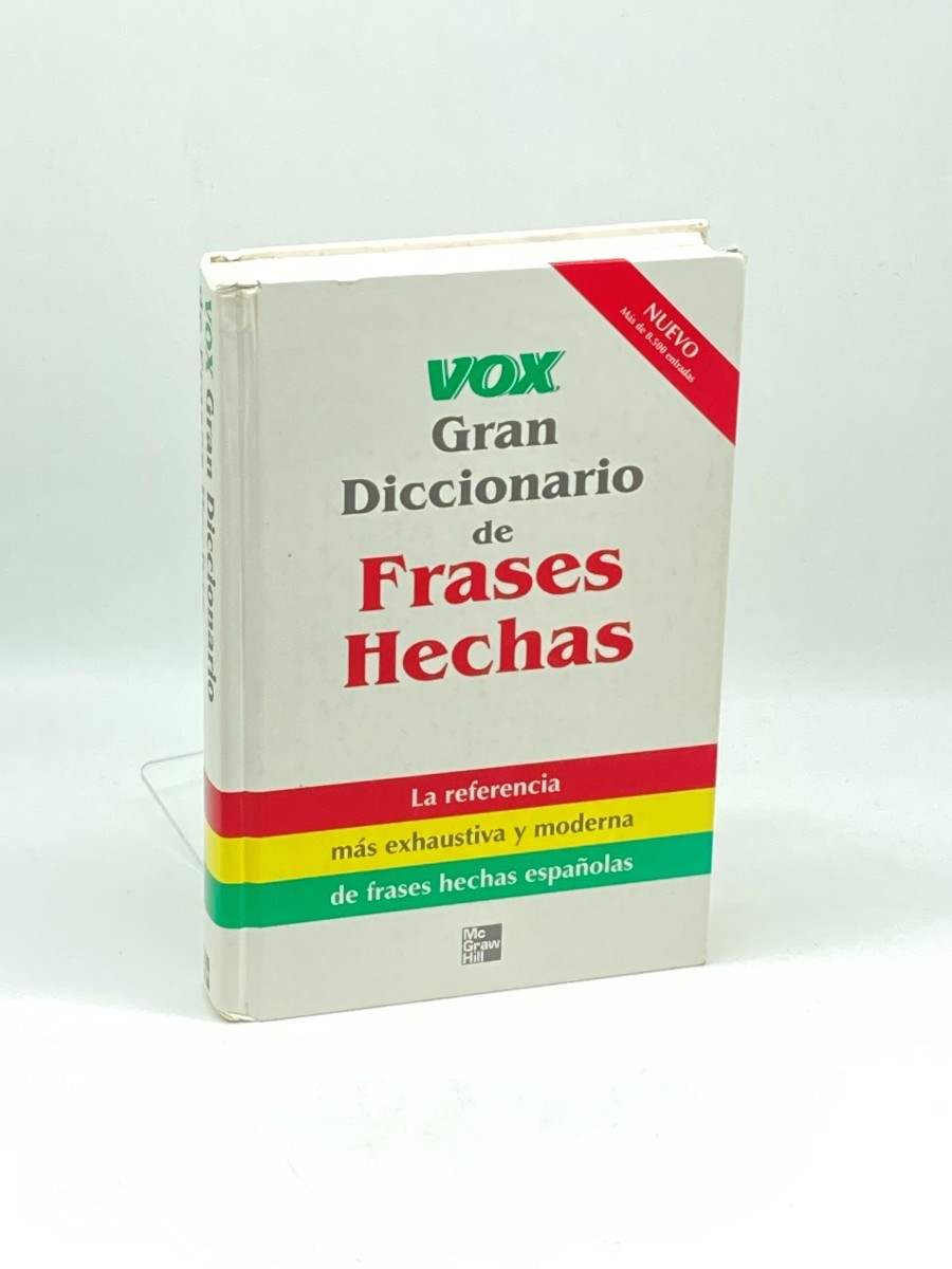 Vox Gran Diccionario De Frases Hechas; Vox Dictionary of Spanish Idioms