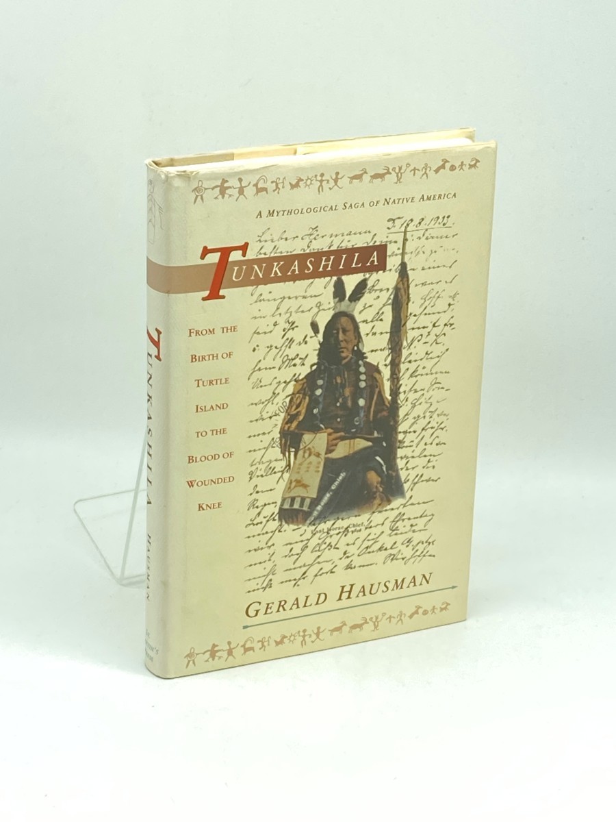 Tunkashila (First Printing) ; From the Birth of Turtle Island to the Blood of Wounded Knee