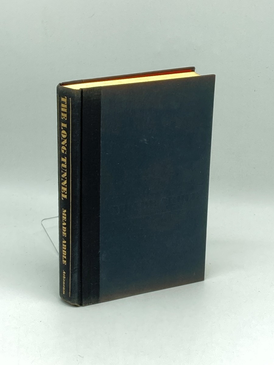 The Long Tunnel (Signed) ; A Coal Miner's Journal