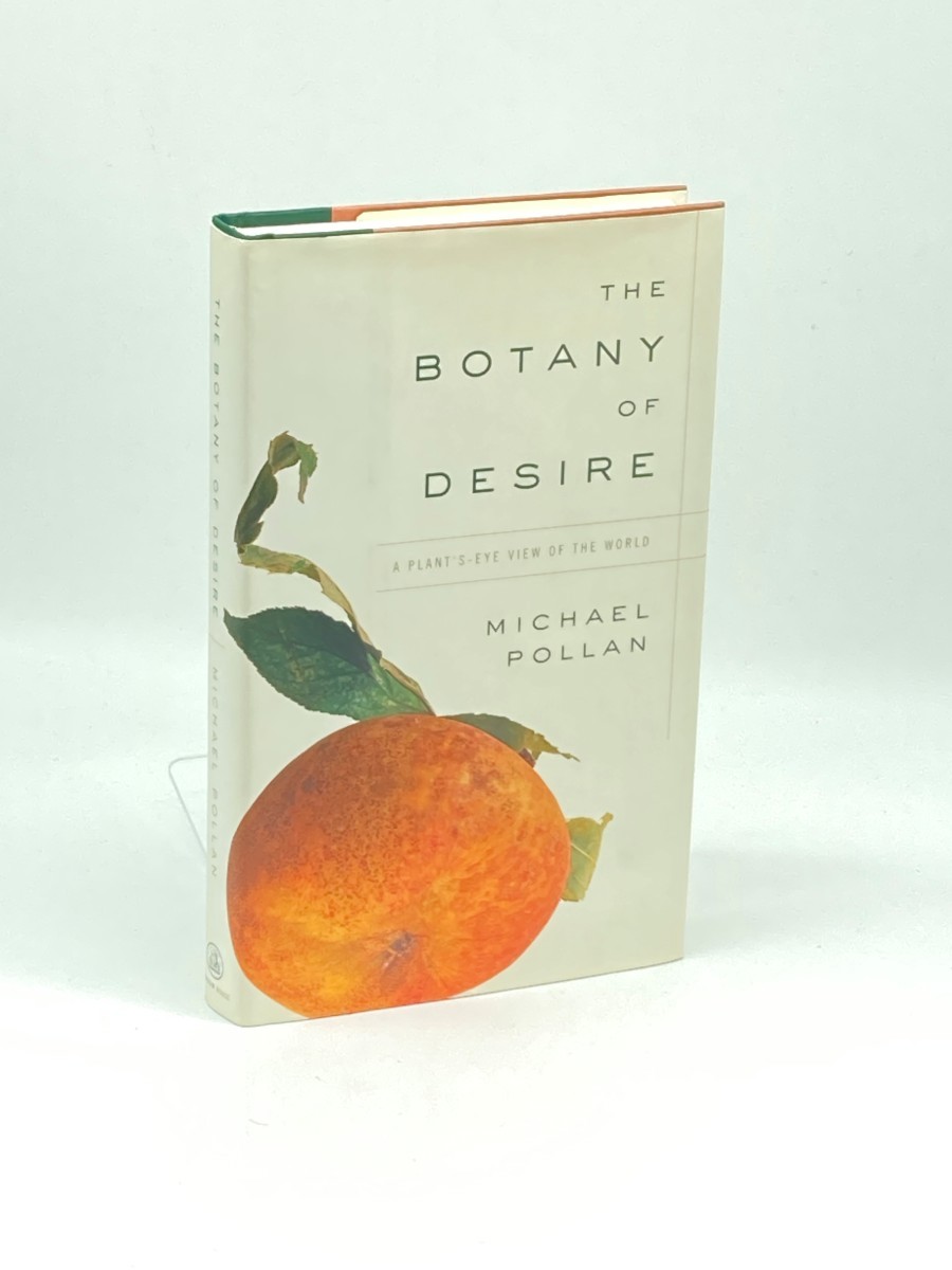 The Botany of Desire; A Plant's-Eye View of the World