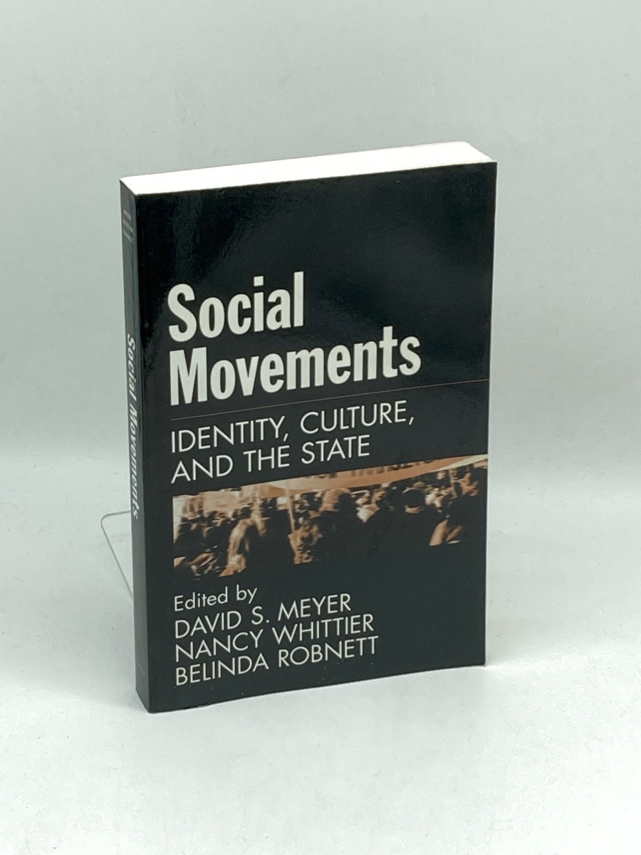 Social Movements; Identity, Culture, and the State