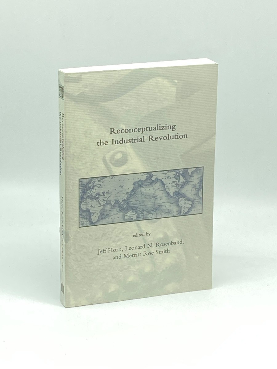Image for Reconceptualizing the Industrial Revolution (First Printing) Reconceptualizing the Industrial Revolution (First Printing)