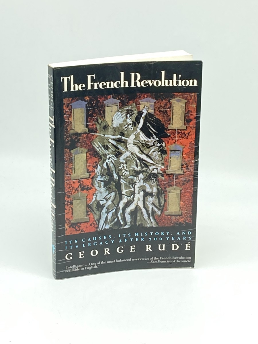 The French Revolution; Its Causes, its History and its Legacy after 200 Years