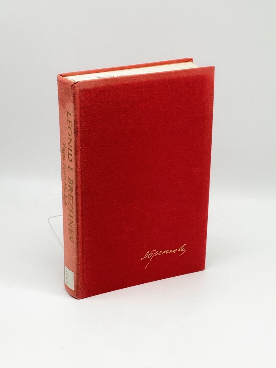 Leonid I. Brezhnev Pages from His Life