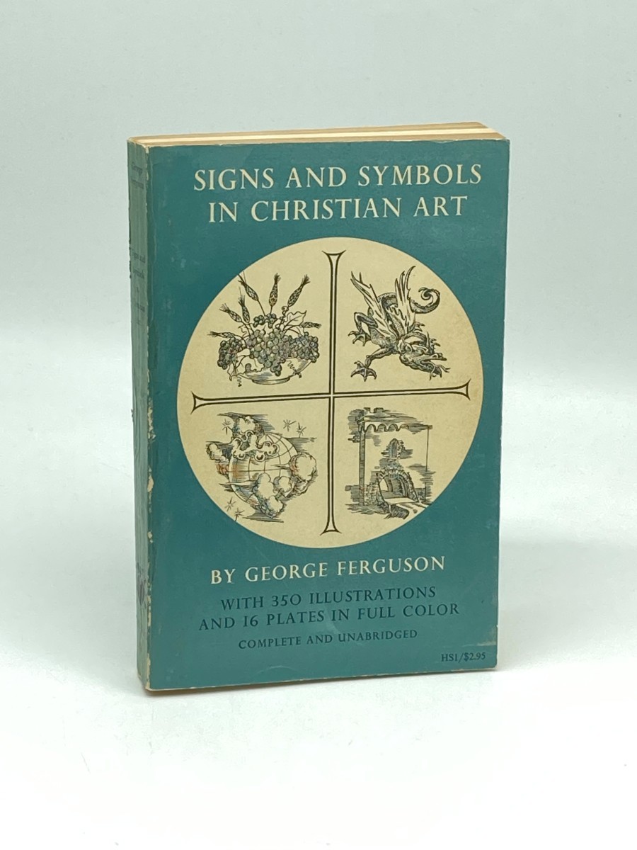 Signs and Symbols in Christian Art; With 350 Illustrations