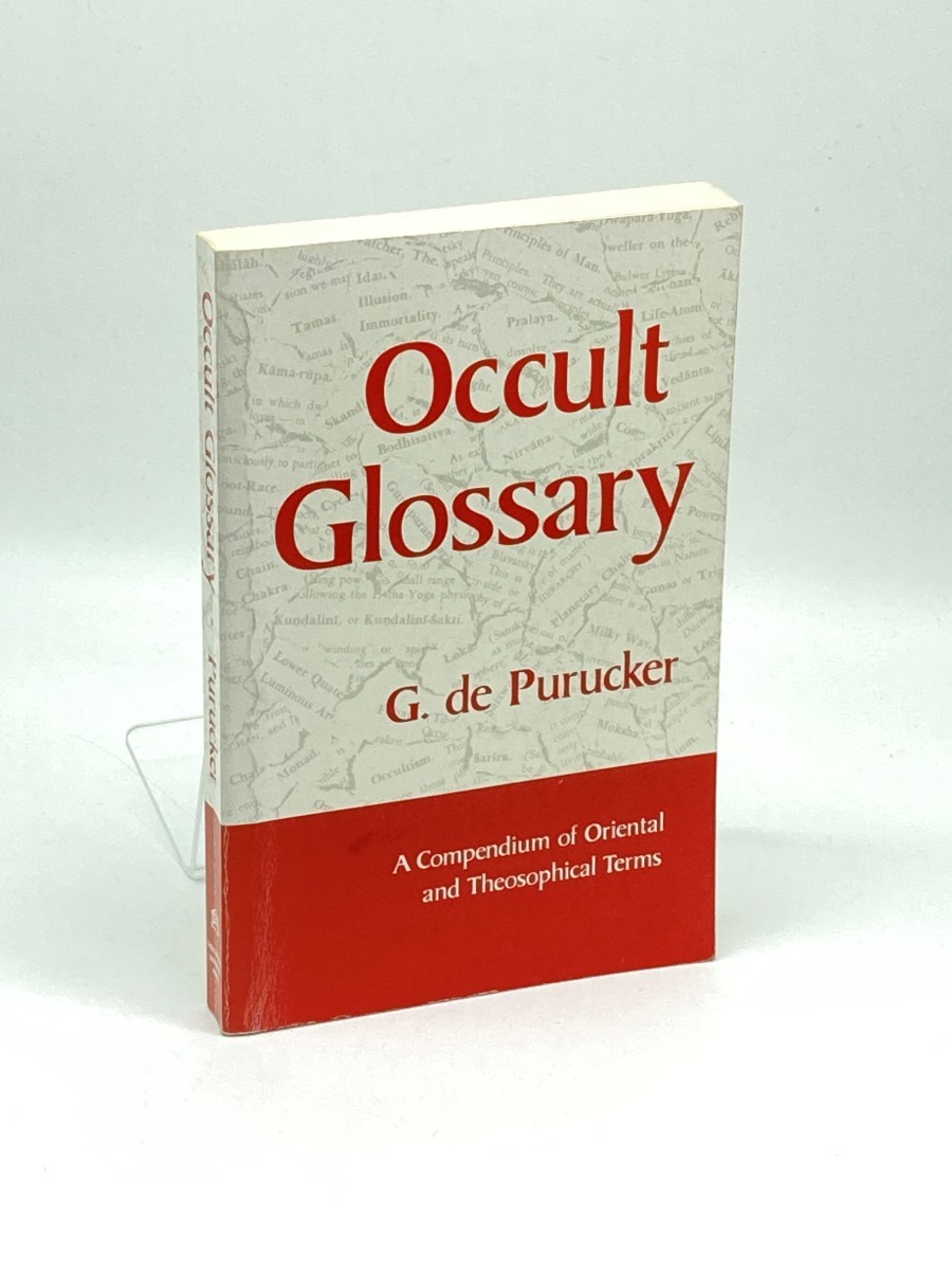 Occult Glossary; A Compendium of Oriental and Theosophical Terms
