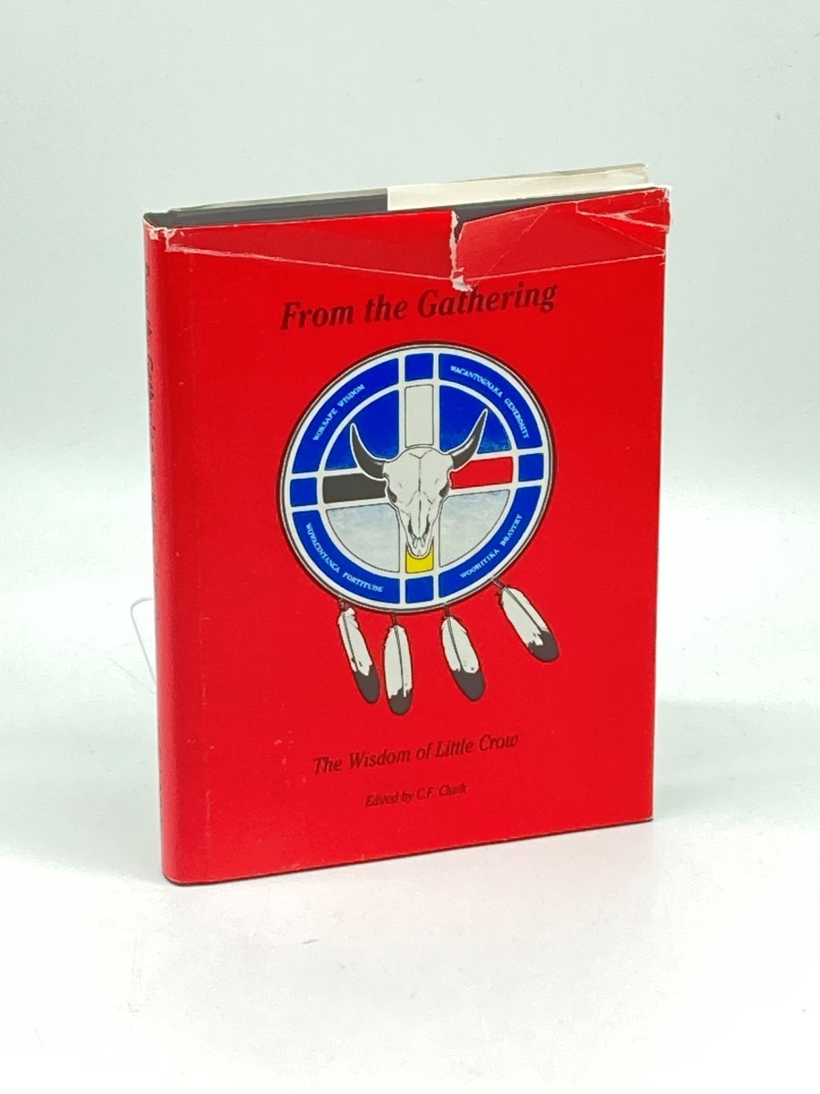 Image for From the Gathering (Signed) ; The Wisdom of Little Crow From the Gathering (Signed) ; The Wisdom of Little Crow