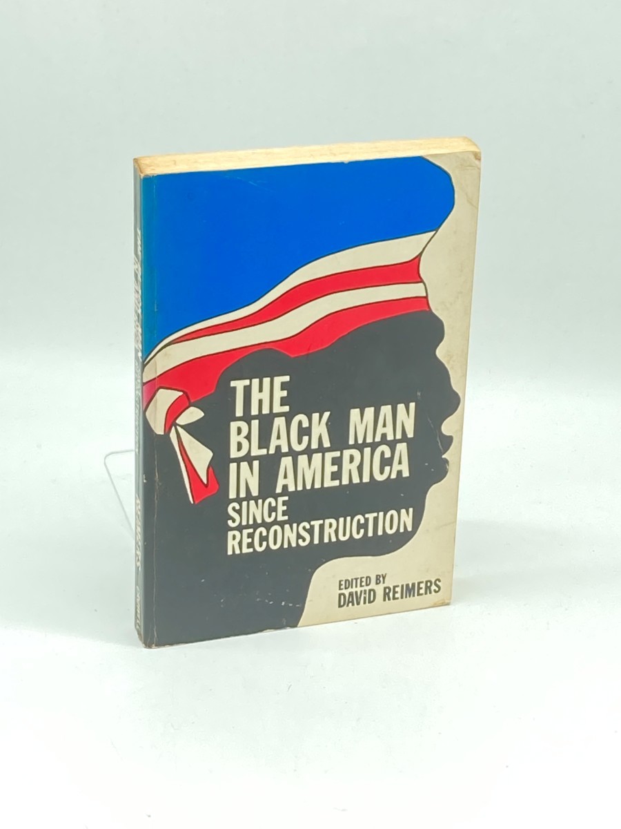 The Black Man in America (Signed) ; Since Reconstruction