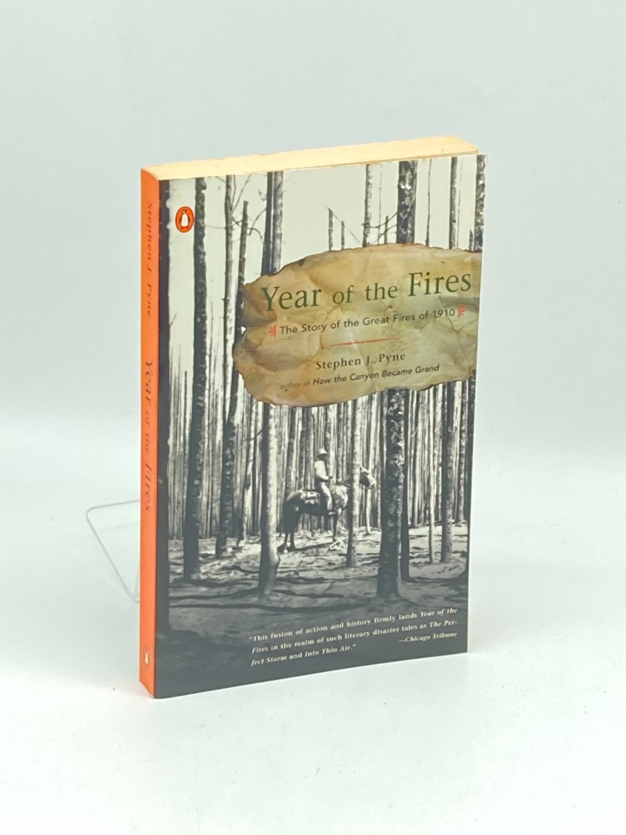 Image for Year of the Fires; The Story of the Great Fires of 1910 Year of the Fires; The Story of the Great Fires of 1910