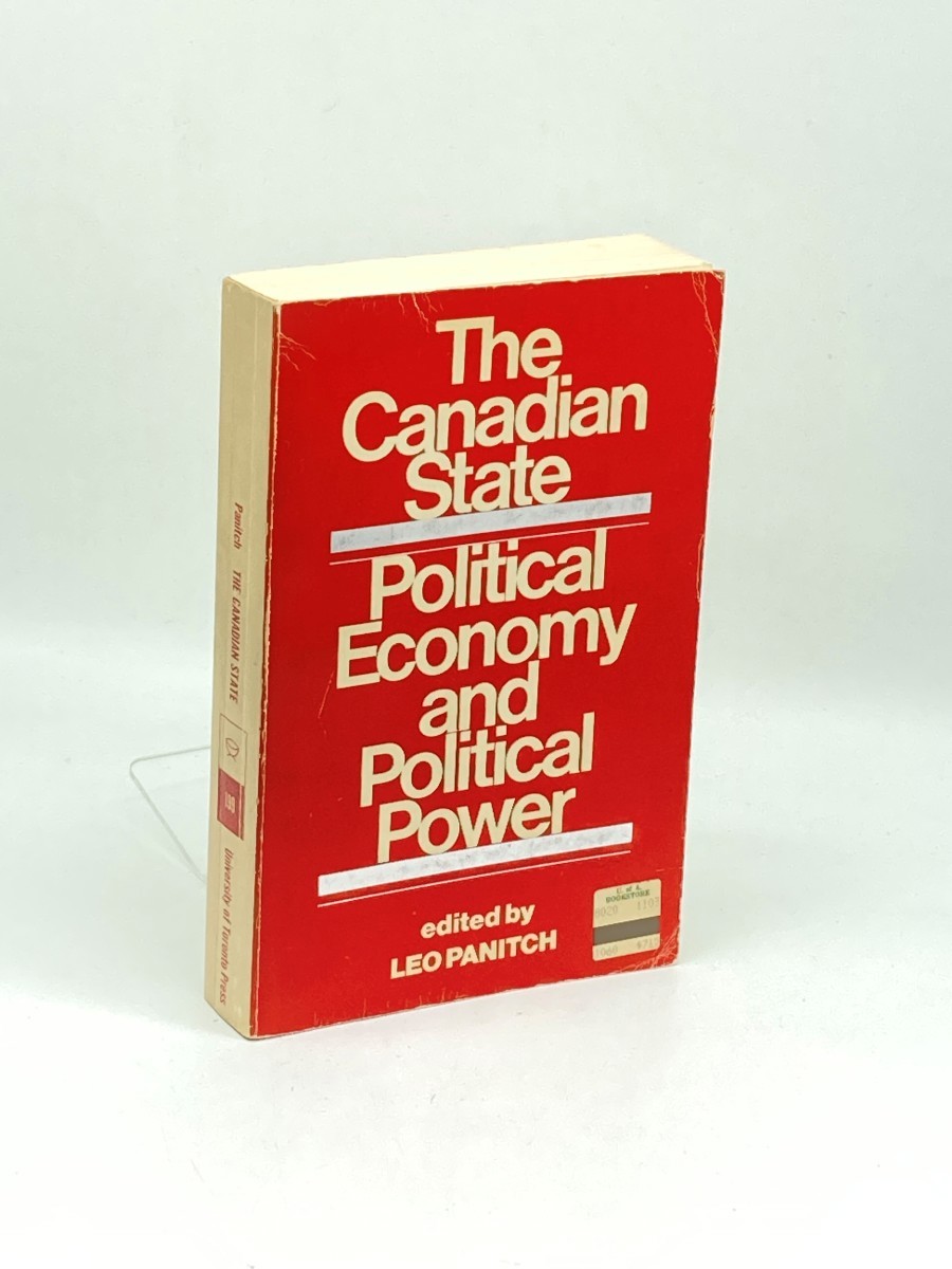 Image for The Canadian State; Political Economy and Political Power The Canadian State; Political Economy and Political Power