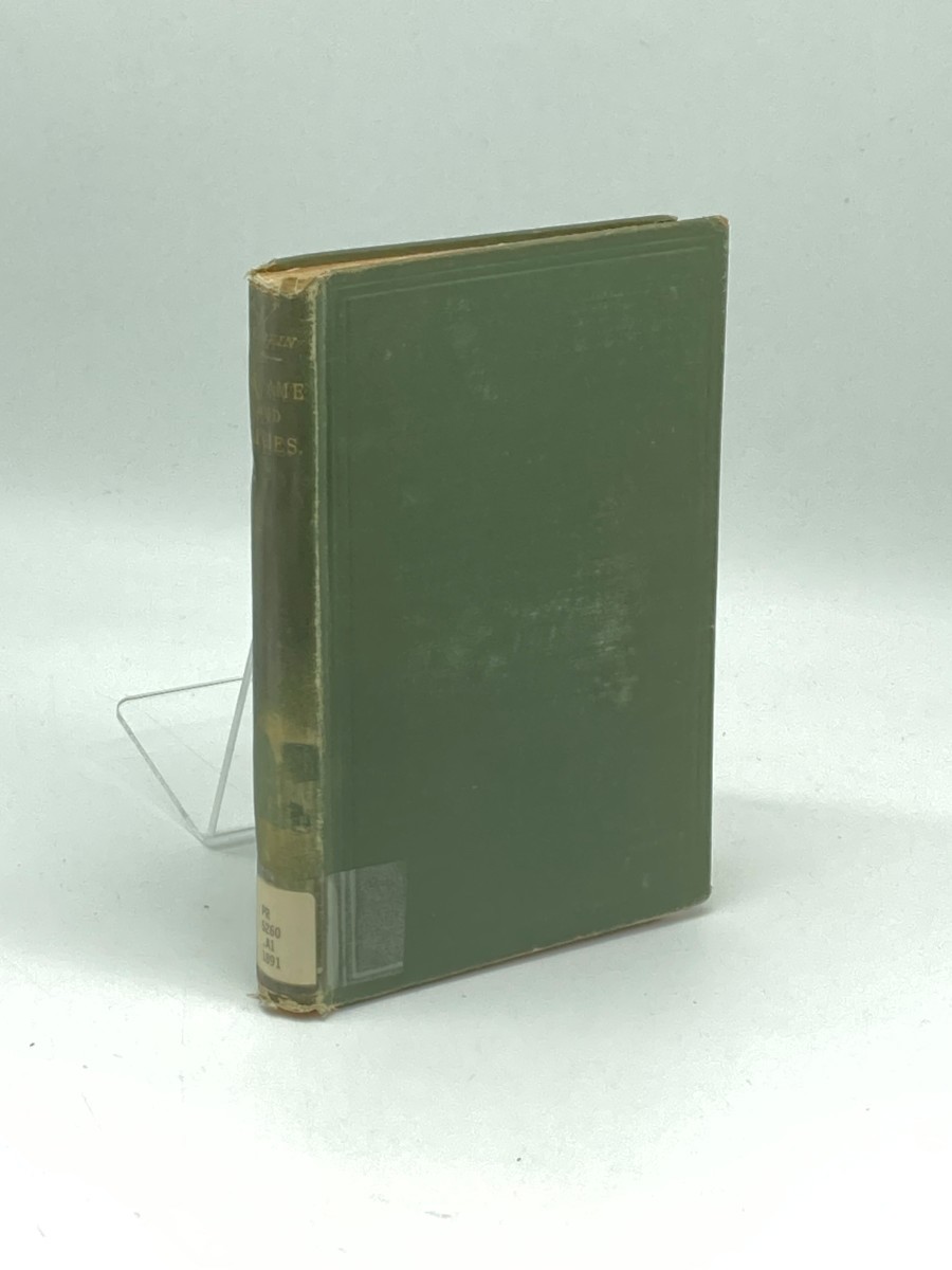 Sesame and Lilies (1891) ; Two Lectures by John Ruskin; of Kings' Treasuries and of Queens' Gardens