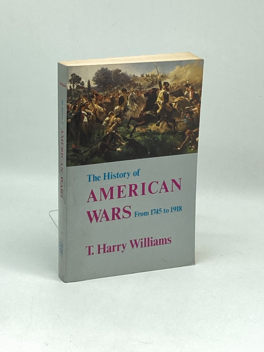 Image for The History of American Wars; From 1745 to 1918 The History of American Wars; From 1745 to 1918