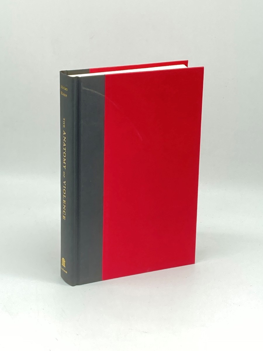 The Anatomy of Violence (First Printing) ; The Biological Roots of Crime