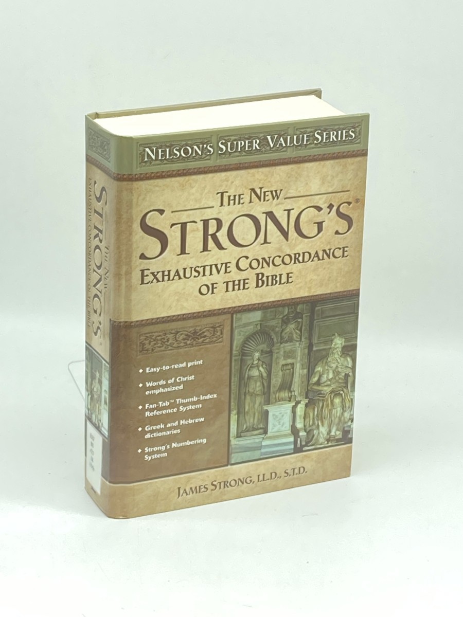 New Strong's Exhaustive Concordance of the Bible; Nelson's Super Value Series