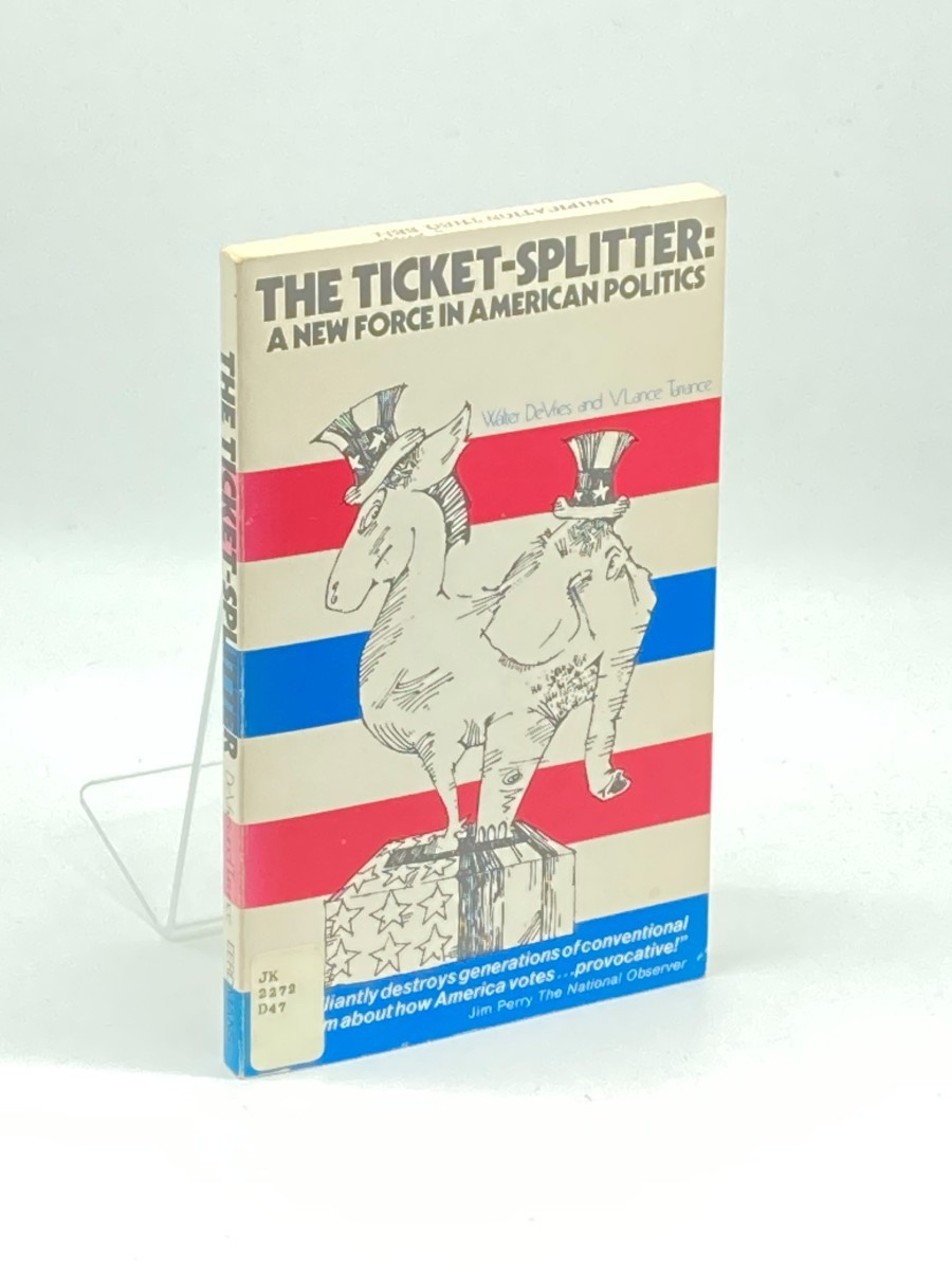 Image for The Ticket-Splitter; A New Force in American Politics The Ticket-Splitter; A New Force in American Politics