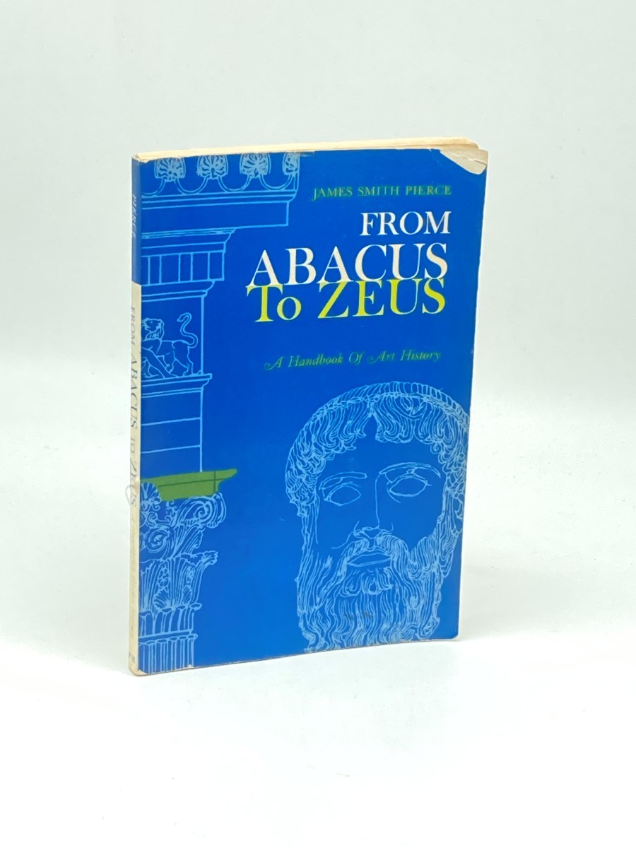 From Abacus to Zeus; A Handbook of Art History