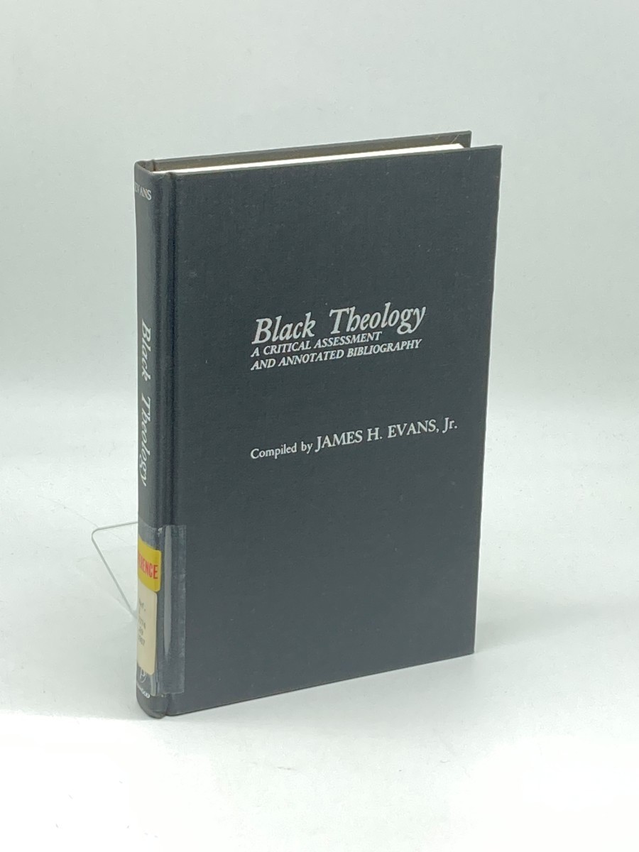 Black Theology (First Printing) ; A Critical Assessment and Annotated Bibliography