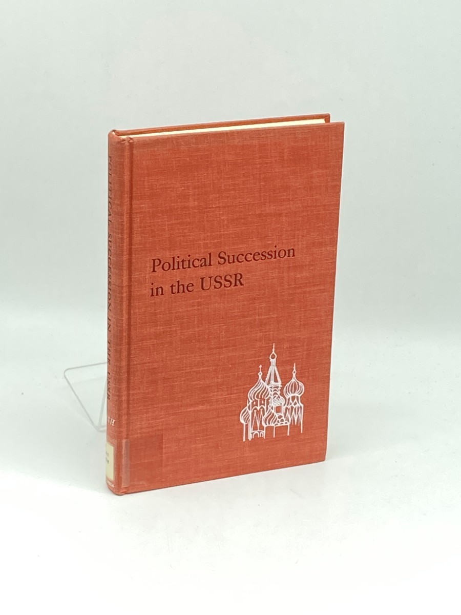 Image for Political Succession in the USSR Political Succession in the USSR