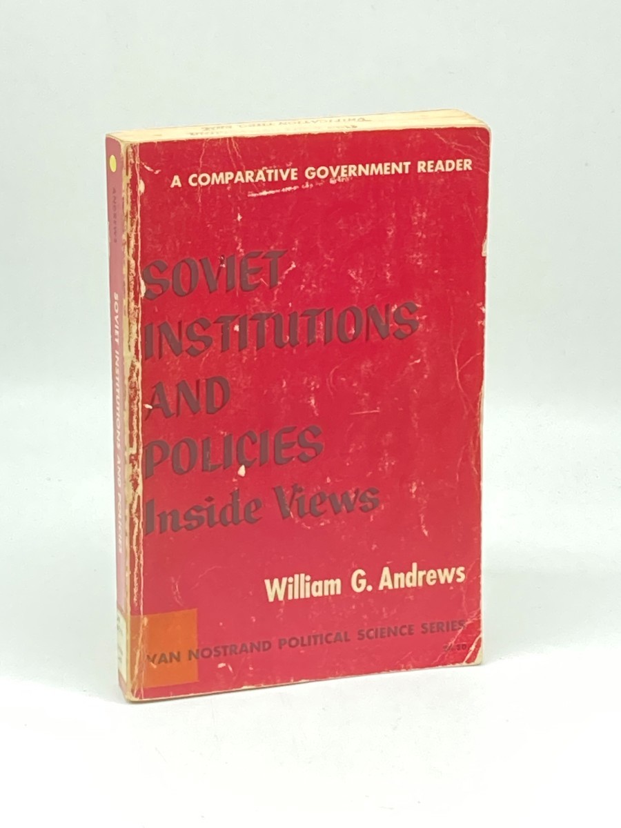 Image for Soviet Institutions and Policies; Inside Views Soviet Institutions and Policies; Inside Views