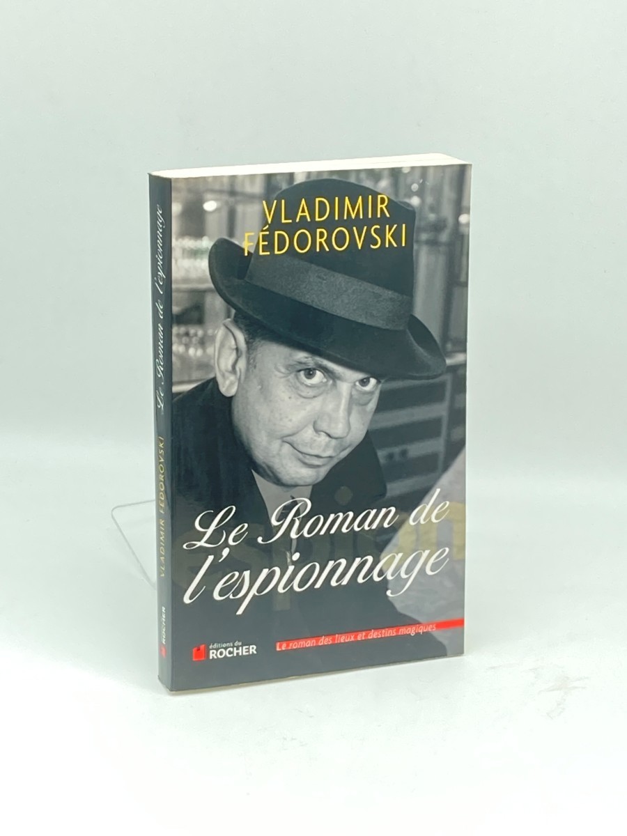 Image for Le Roman De L'Espionnage (Signed) Le Roman De L'Espionnage (Signed)