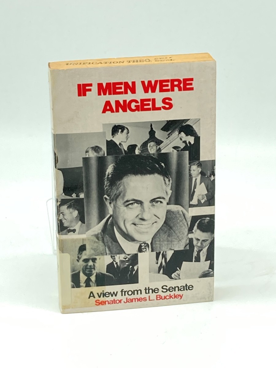 If Men Were Angels; A View from the Senate