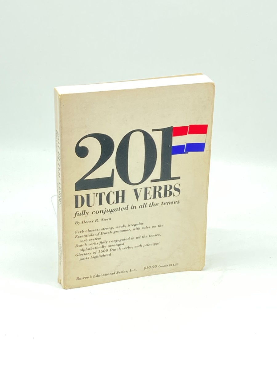 201 Dutch Verbs; Fully Conjugated in all the Tenses