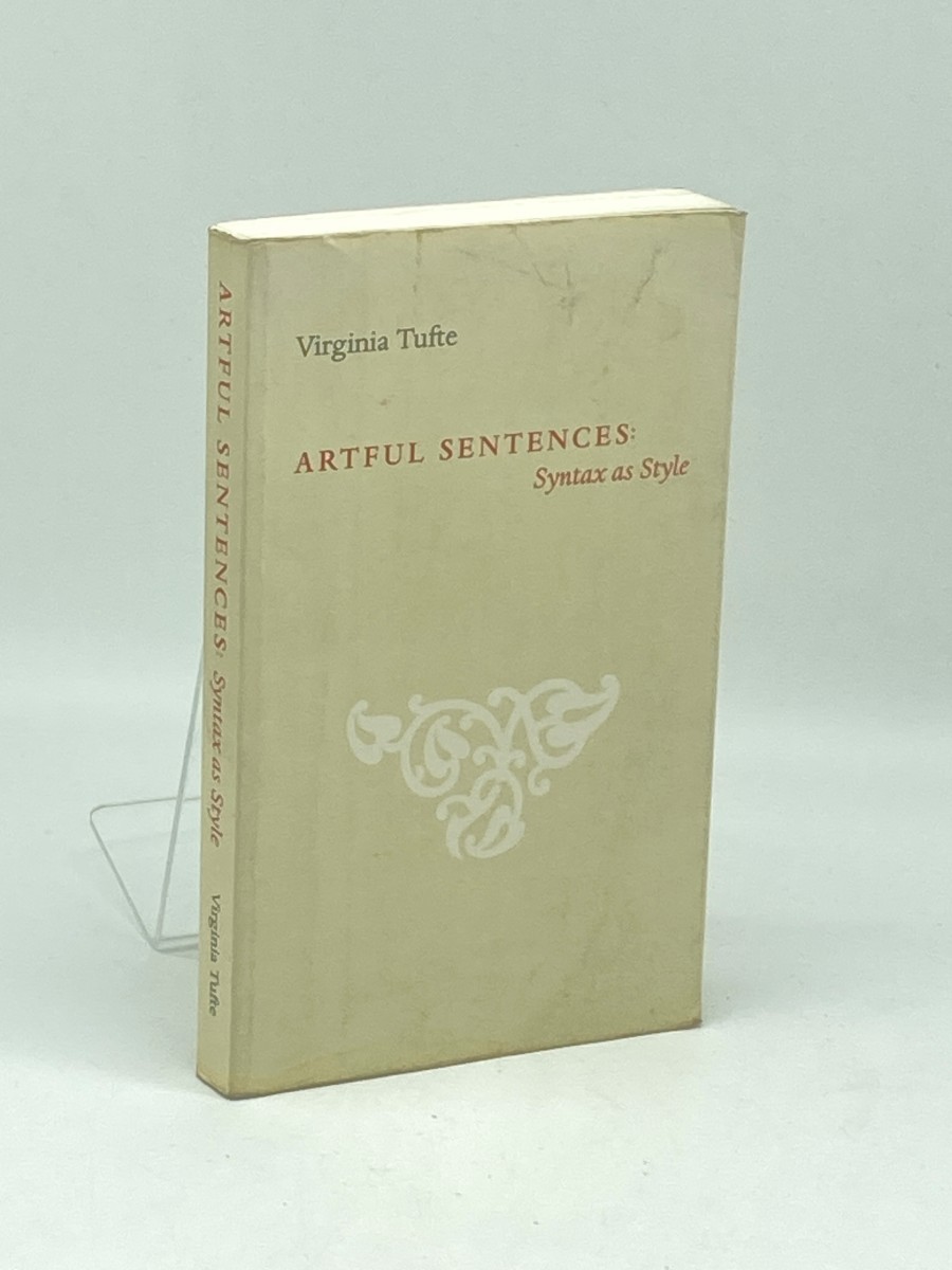 Artful Sentences; Syntax As Style