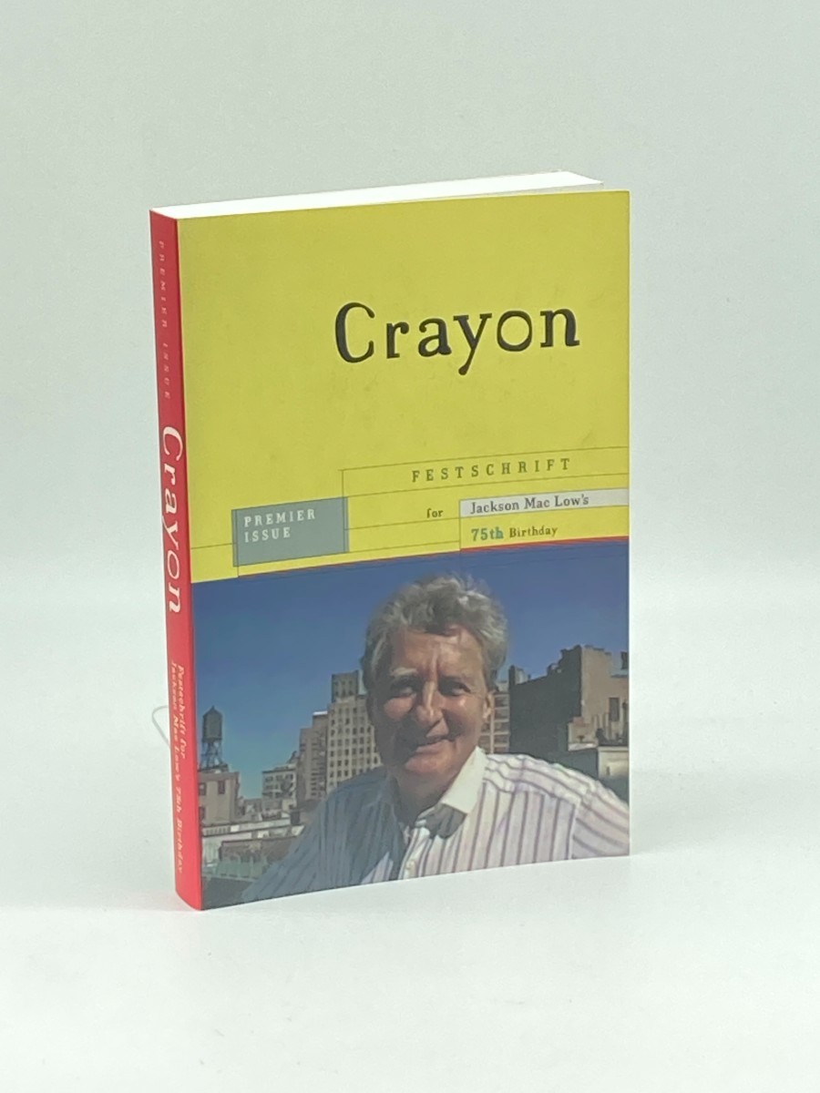 Crayon: Premier Issue (CD is Included) ; Festschrift for Jackon Mac Low's 75th Birthday
