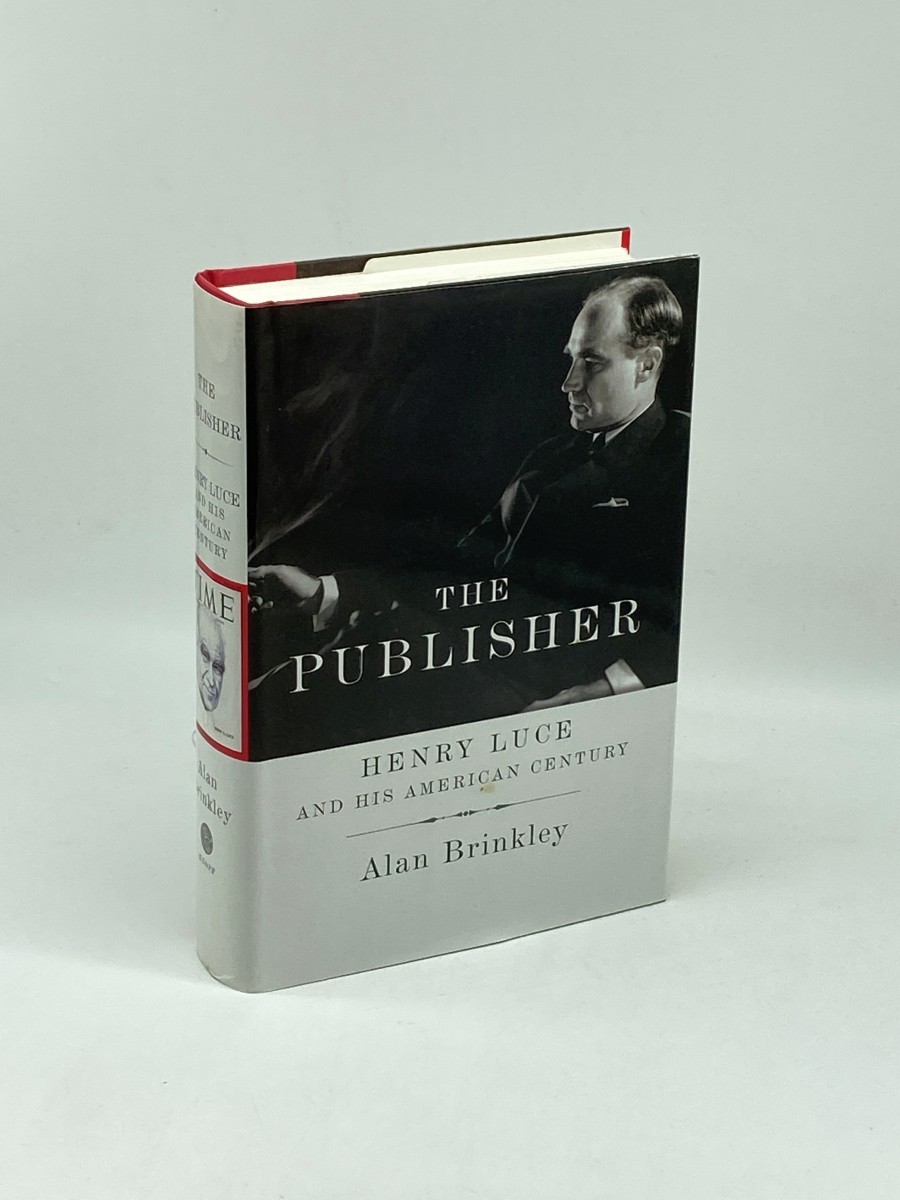 Image for The Publisher; Henry Luce and His American Century The Publisher; Henry Luce and His American Century