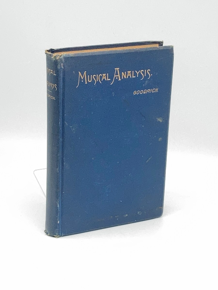 Complete Musical Analysis (1869) ; A System Designed to Cultivate the Art of Analyzing and Criticizing and to Assist in the Performance and Understanding of the Works of the Great Composers of Different Epochs