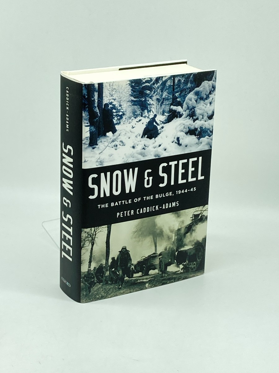 Snow and Steel (First Printing) ; The Battle of the Bulge, 1944-45