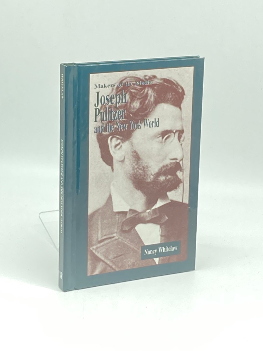 Joseph Pulitzer and the New York World