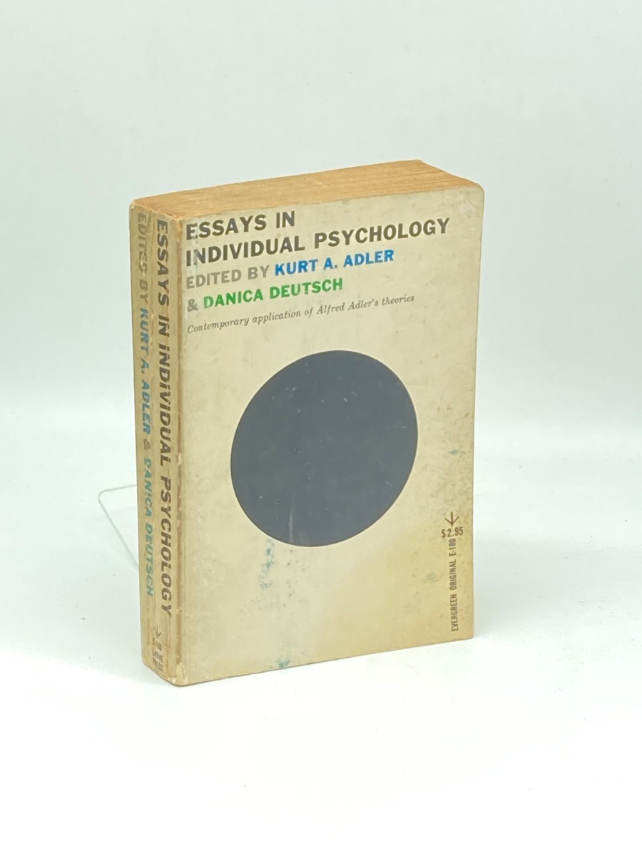 Essays in Individual Psychology; Contemporary Application of Alfred Adler's Theories