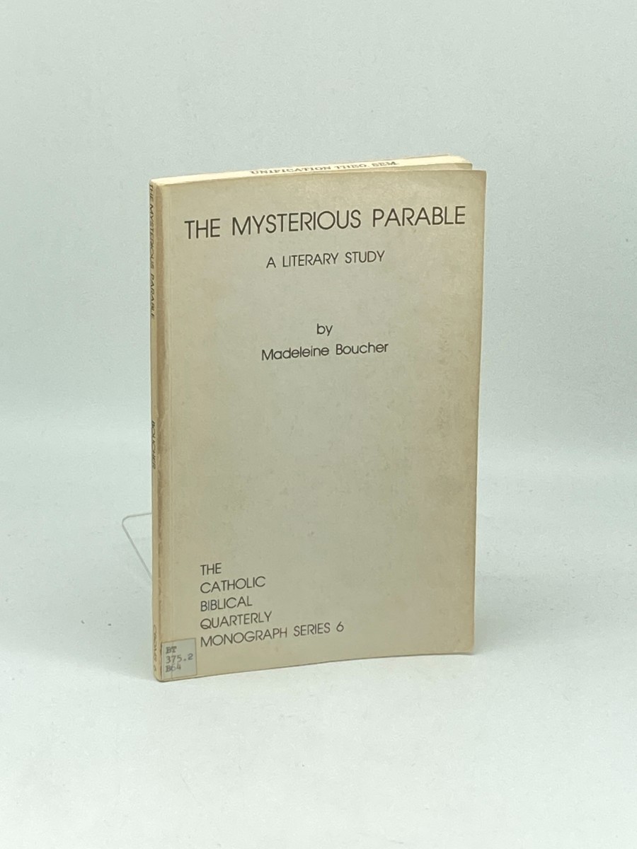 The Mysterious Parable; A Literary Study