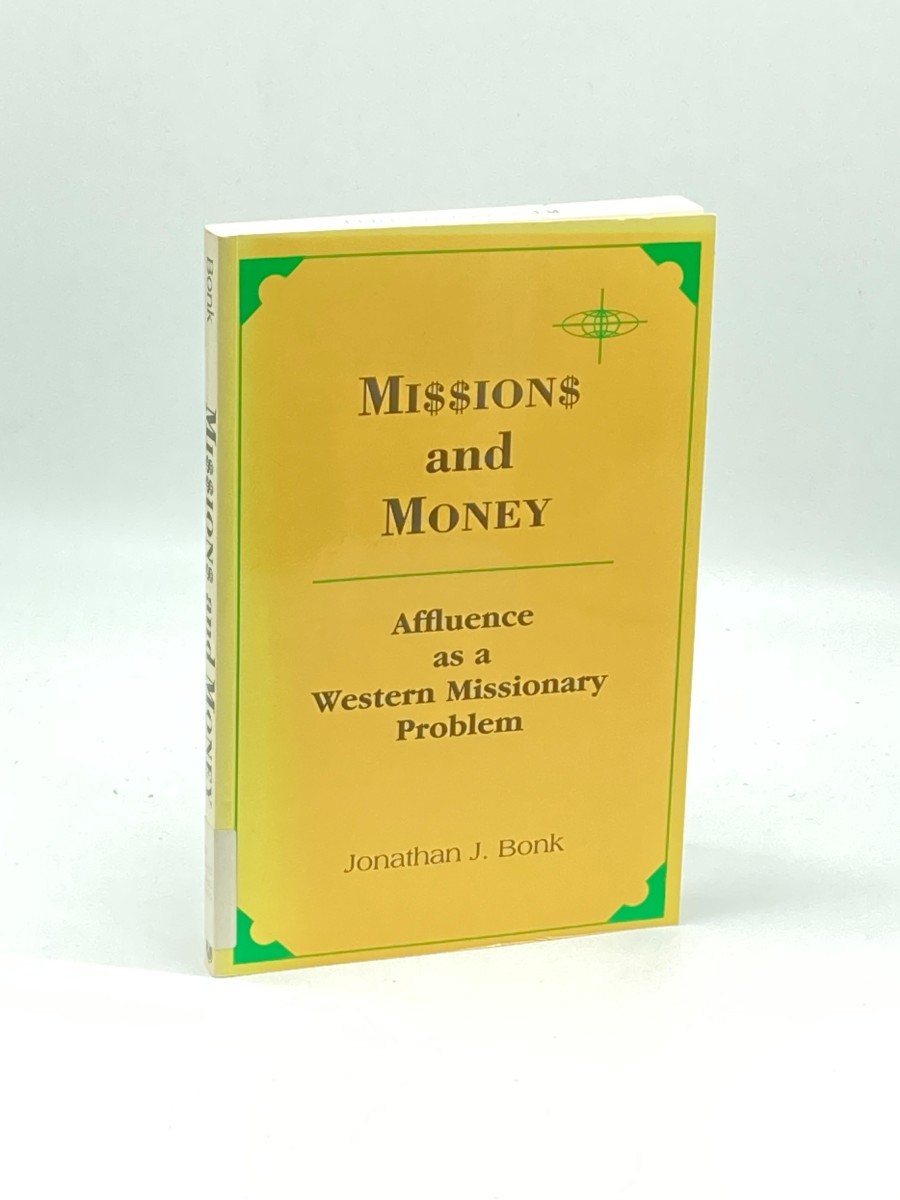 Missions and Money; Affluence As a Western Missionary Problem
