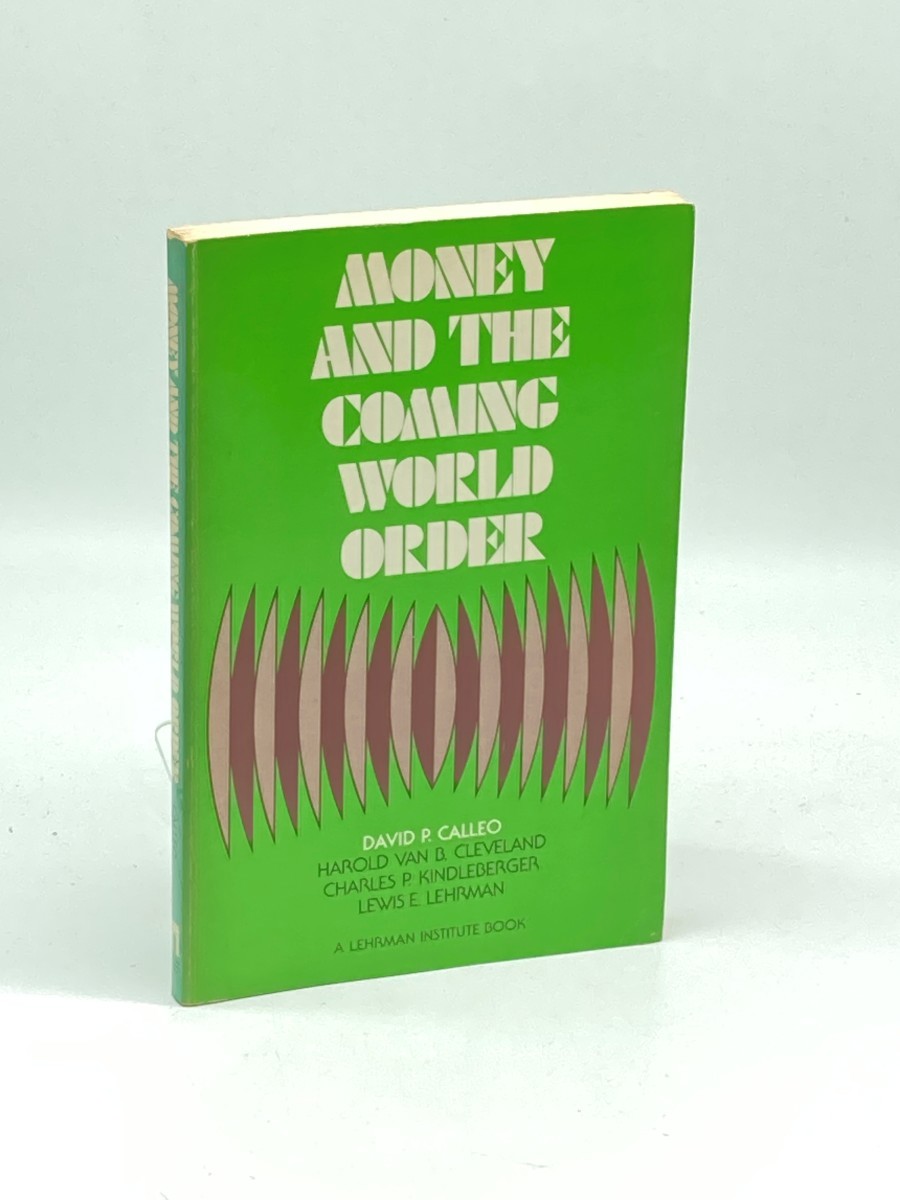 Money and the Coming World Order