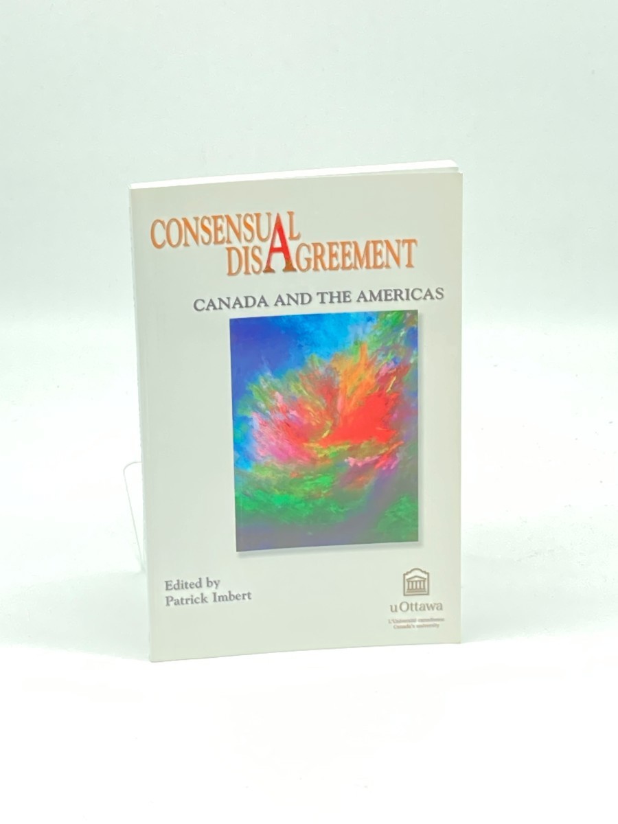 Consensual Disagreement; Canada and the Americas