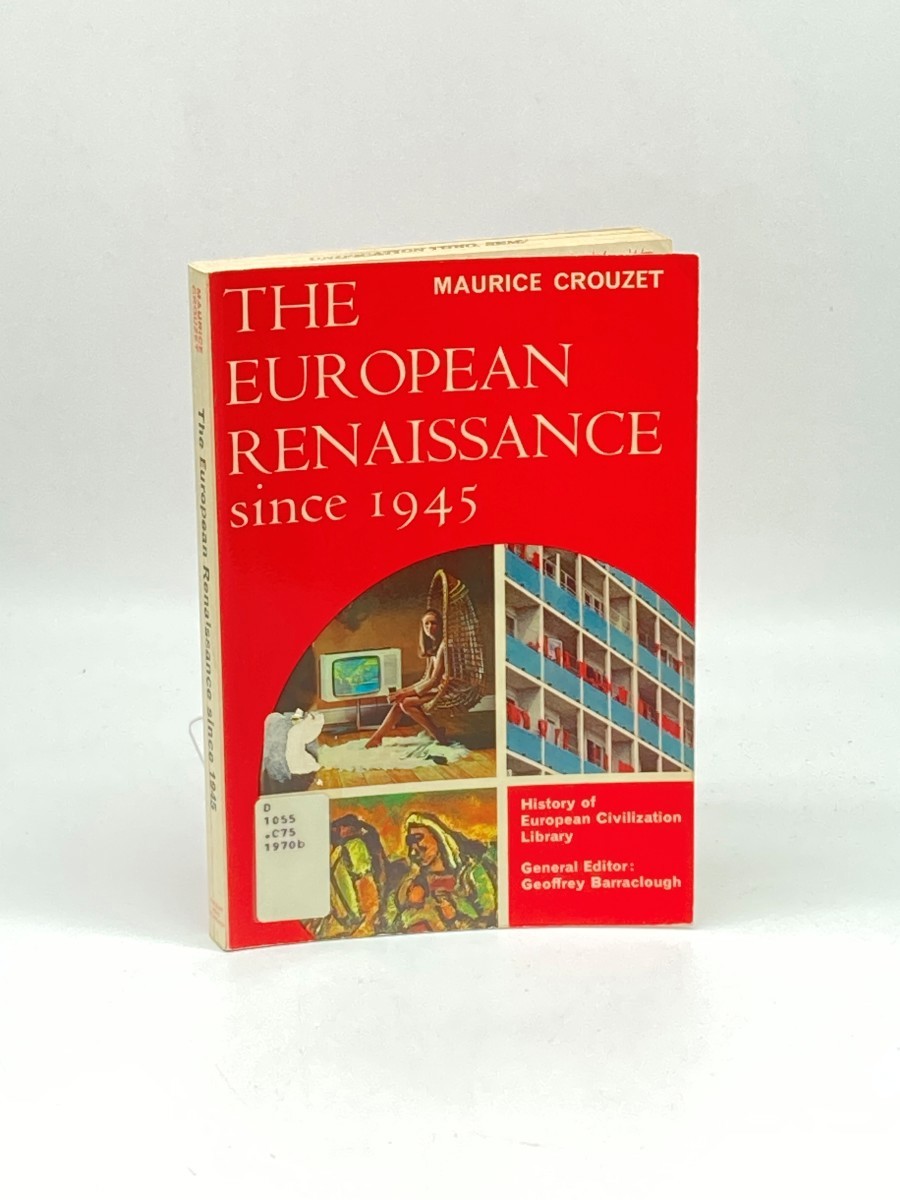 The European Renaissance Since 1945