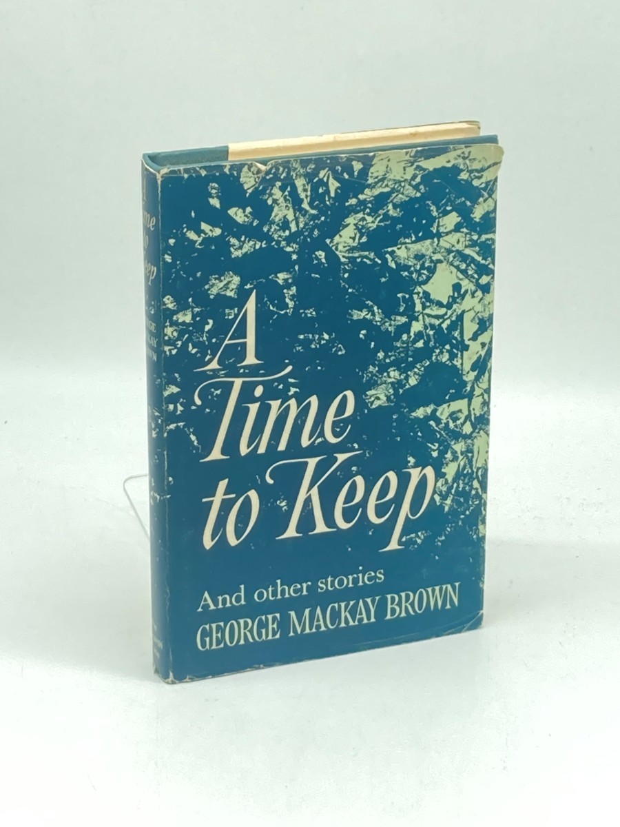 A Time to Keep, and Other Stories (Signed)