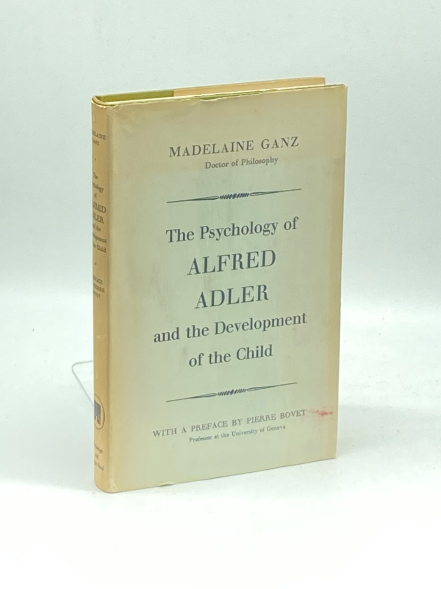 The Psychology of Alfred Adler and the Development of the Child