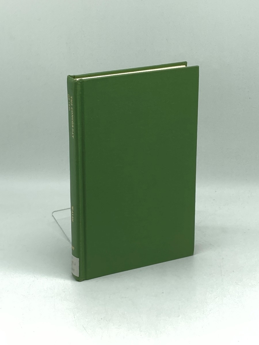 The Concordat of 1801: ; A Study of the Problem of Nationalism in the Relations of Church and State