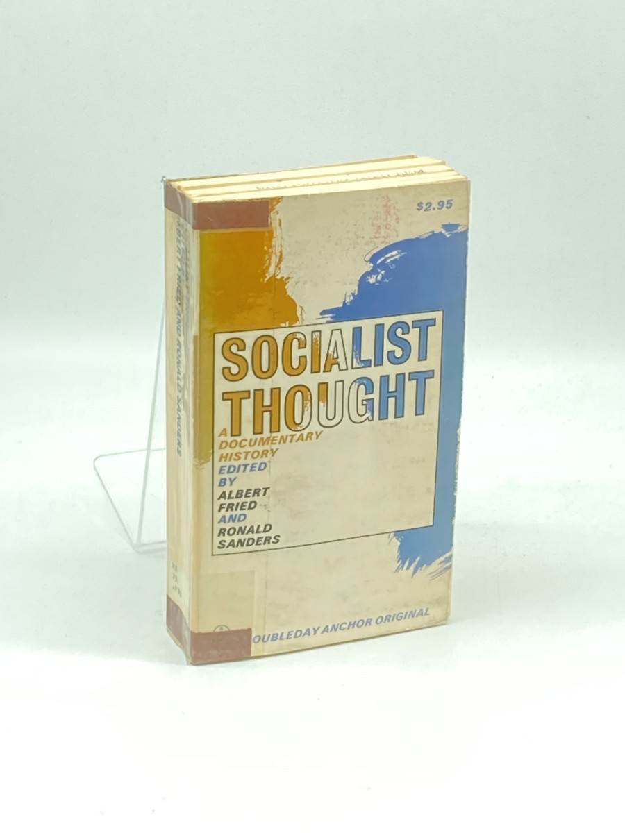 Socialist Thought; A Documentary History