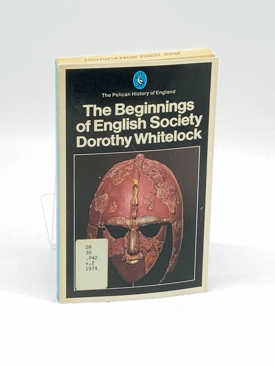 THE BEGINNINGS of ENGLISH SOCIETY