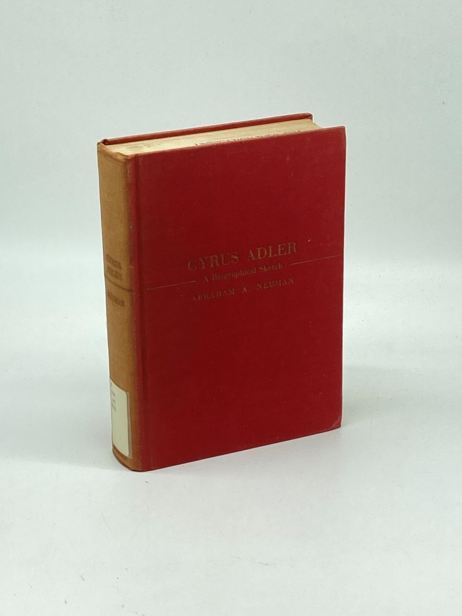 Cyrus Adler (1942) ; A Biographical Sketch