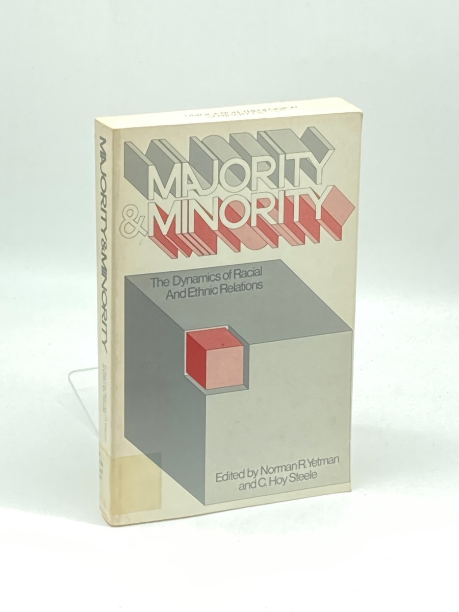 Majority & Minority; The Dynamics of Racial and Ethnic Relations